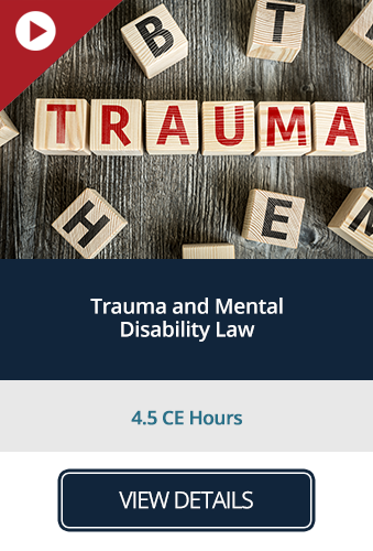 Trauma and Mental Disability Law