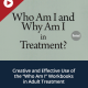 Creative and Effective Use of the “Who Am I” Workbooks in Adult Treatment