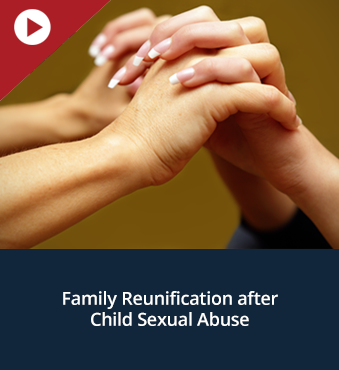 Family Reunification after Child Sexual Abuse