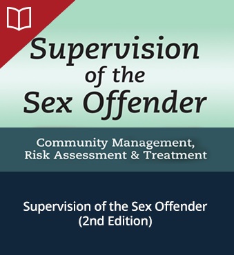 Supervision of the Sex Offender (2nd Edition)
