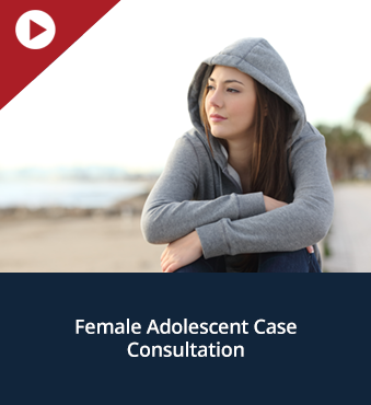 Female Adolescent Case Consultation