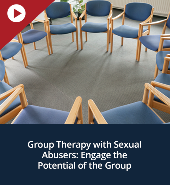 Group Therapy with Sexual Abusers: Engage the Potential of the Group
