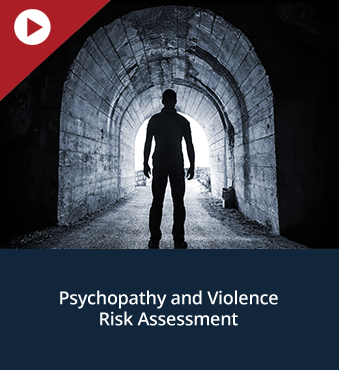 Pyschopathy and Violence Risk Assessment