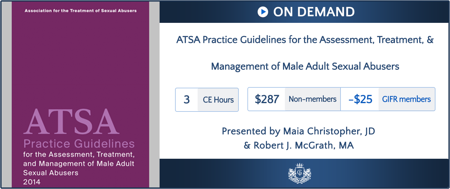 ATSA Practice Guidelines And Ethics: Dealing With Sexual Offenders