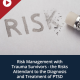 Risk Management with Trauma Survivors